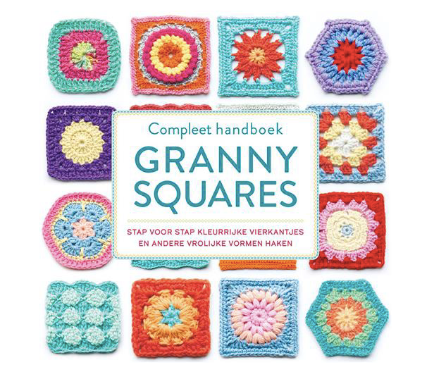 Compleet Handboek Granny Squares